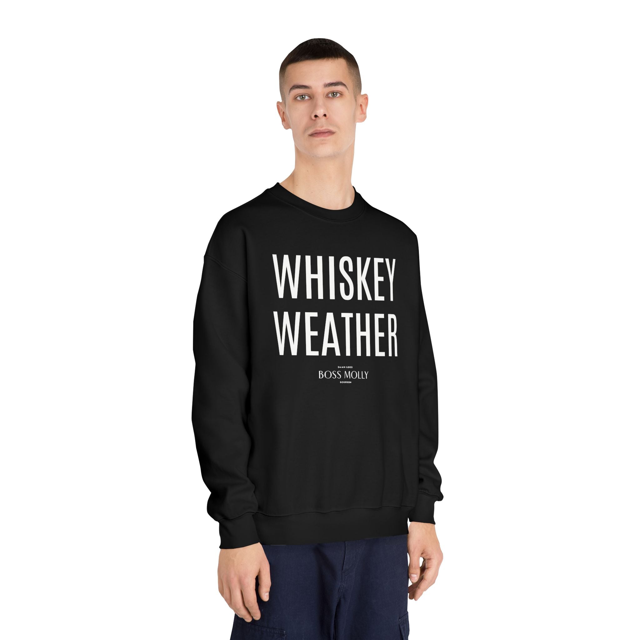 Boss Molly Unisex Whiskey Weather Sweatshirt | Cozy Crewneck for Fall, Gift for Whiskey Lovers, Casual Wear, Autumn Vibes, Men’s & Women’s Apparel