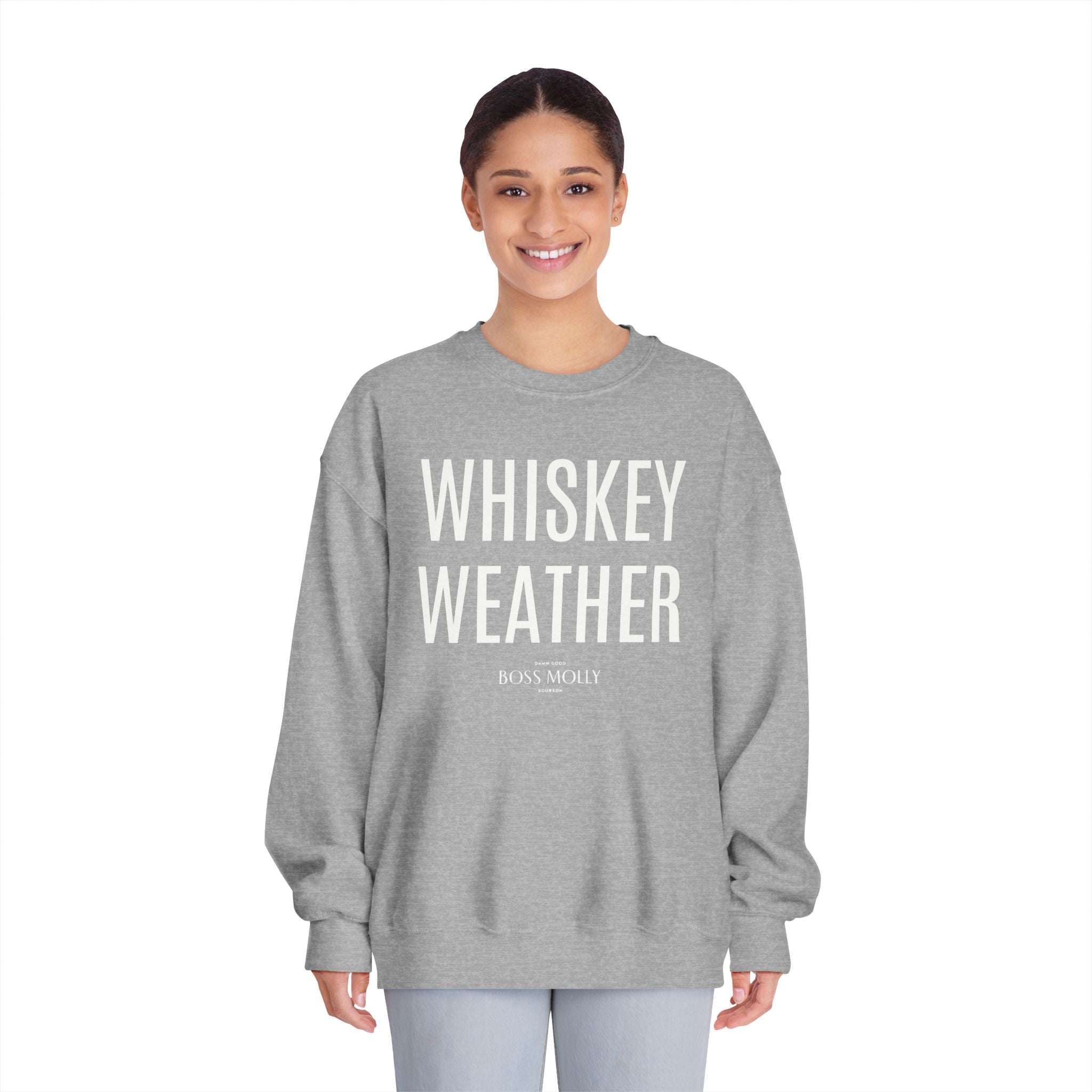 Boss Molly Unisex Whiskey Weather Sweatshirt | Cozy Crewneck for Fall, Gift for Whiskey Lovers, Casual Wear, Autumn Vibes, Men’s & Women’s Apparel