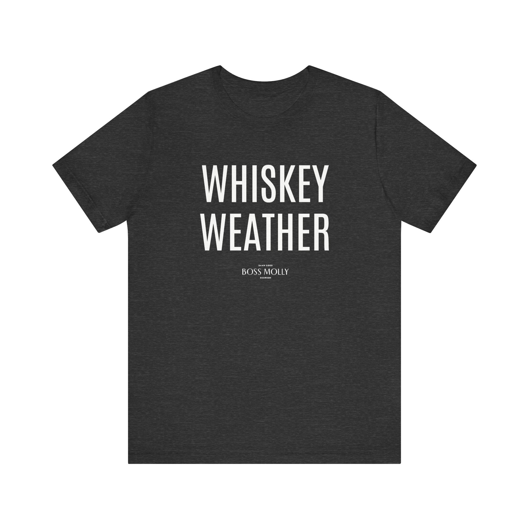 Whiskey Weather Tee - Unisex Short Sleeve Shirt for Fall, Gift for Whiskey Lovers, Autumn Apparel